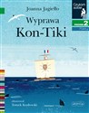 Wyprawa Kon-Tiki Czytam sobie Poziom 2 - Joanna Jagiełło