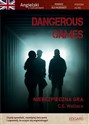 Dangerous Games Angielski powieść z ćwiczeniami buy polish books in Usa