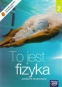 To jest fizyka 2 Podręcznik Gimnazjum  