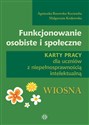 Funkcjonowanie osobiste i społeczne Karty pracy dla uczniów z niepełnosprawnością intelektualną Wiosna - Polish Bookstore USA