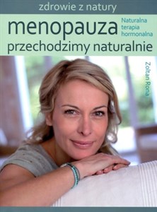 Menopauza Przechodzimy naturalnie Naturalna terapia hormonalna online polish bookstore