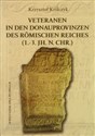 Veteranen in den Donauprovinzen des romischen reiches 1.-3. JH.N.CHR. 