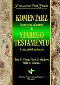 Komentarz historyczno kulturowy do Starego Testmentu Księgi Protokanoniczne bookstore