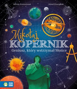 Mikołaj Kopernik Geniusz który wstrzymał Słońce to buy in USA