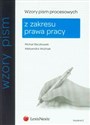 Wzory pism procesowych z zakresu prawa pracy Bookshop