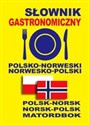 Słownik gastronomiczny polsko-norweski norwesko-polski - Dawid Gut, Marta Petryk pl online bookstore