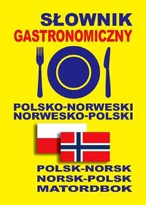 Słownik gastronomiczny polsko-norweski norwesko-polski pl online bookstore