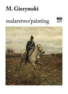 Maksymilian Gierymski Malarstwo - Polish Bookstore USA