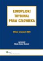 Europejski Trybunał Praw Człowieka Wybór Orzeczeń 2009 