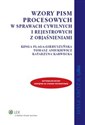 Wzory pism procesowych w sprawach cywilnych i rejestrowych z objaśnieniami Polish bookstore