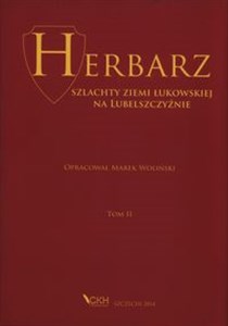 Herbarz szlachty ziemi łukowskiej na Lubelszczyźnie Tom 2  polish books in canada