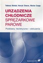 Urządzenia chłodnicze sprężarkowe parowe Podstawy teoretyczne i obliczenia Canada Bookstore