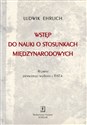 Wstęp do nauki o stosunkach międzynarodowych Reprint wydania Księgarni  Stefana Kamińskiego w Krakowie z 1947 roku - Polish Bookstore USA