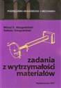 Zadania z wytrzymałości materiałów - Michał E. Niezgodziński, Tadeusz Niezgodziński  