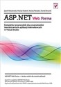 ASP.NET WebForms Kompletny przewodnik dla programistów interaktywnych aplikacji internetowych w Vis polish books in canada