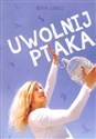 Uwolnij ptaka - Polish Bookstore USA