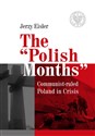 The “Polish Months” Communist-ruled Poland in Crisis to buy in USA