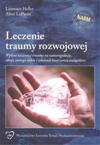 Leczenie traumy rozwojowej Polish Books Canada