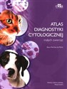 Atlas diagnostyki cytologicznej małych zwierząt 