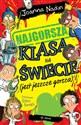 Najgorsza klasa na świecie (jest jeszcze gorsza) - Joanna Nadin