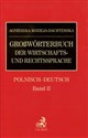 Grossworterbuch der wirtschafts und rechtssprache polnisch deutsch band 2 Polsko-niemiecki wielki słownik prawa i gospodarki. Tom II Polish Books Canada