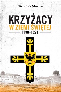 Krzyżacy w Ziemi Świętej 1190-1291 Polish bookstore