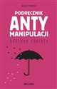 Podręcznik antymanipulacji - Polish Bookstore USA
