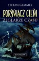 Porywacz cieni Żeglarze czasu Polish bookstore