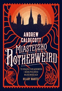 Miasteczko Rotherweird - Polish Bookstore USA