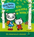 Kicia Kocia i Nunuś Kto mieszka w lesie? - Anita Głowińska
