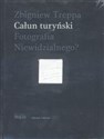 Całun turyński Fotografia niewidzialnego? to buy in USA