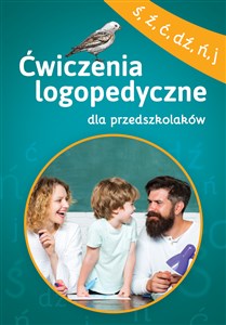 Ćwiczenia logopedyczne dla przedszkolaków (ś, ź, ć, dź, ń, j) 