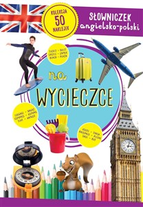 Na wycieczce. Słowniczek angielsko-polski  Polish bookstore