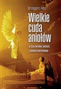 Wielkie cuda aniołów  