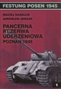 Pancerna rezerwa uderzeniowa Poznań 1945 