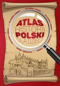 Atlas historii Polski dla dzieci bookstore