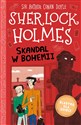 Klasyka dla dzieci Sherlock Holmes Tom 11 Skandal w Bohemii - Arthur Conan Doyle