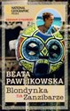 Blondynka na Zanzibarze - Beata Pawlikowska books in polish