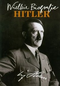 Hitler Wielkie biografie  