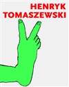 Henryk Tomaszewski wersja polska - Agnieszka Szewczyk (red.) books in polish