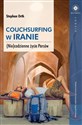 Couchsurfing w Iranie (Nie)codzienne życie Persów Bookshop