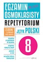 Egzamin ósmoklasisty - język polski Repetytorium - Opracowanie Zbiorowe 