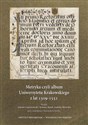 Metryka czyli album Uniwersytetu Krakowskiego z lat 1509-1511 z płytą CD - Polish Bookstore USA