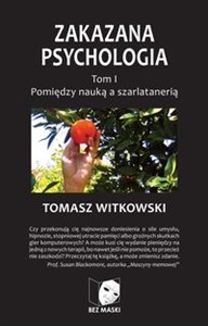 Zakazana psychologia Tom 1 Pomiędzy nauką a szarlatanerią to buy in Canada