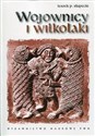 Wojownicy i wilkołaki - Leszek P. Słupecki  