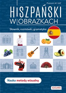 Hiszpański w obrazkach. Słownik, rozmówki, gramatyka wyd. 2  