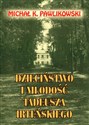 Dzieciństwo i młodość Tadeusza Irteńskiego - Michał K. Pawlikowski