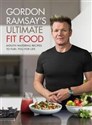 Gordon Ramsay Ultimate Fit Food Mouth-watering recipes to fuel you for life in polish