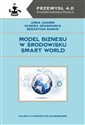 Model biznesu w środowisku Smart World   