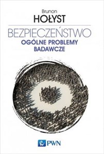 Bezpieczeństwo Ogólne problemy badawcze Tom 1 Polish bookstore
